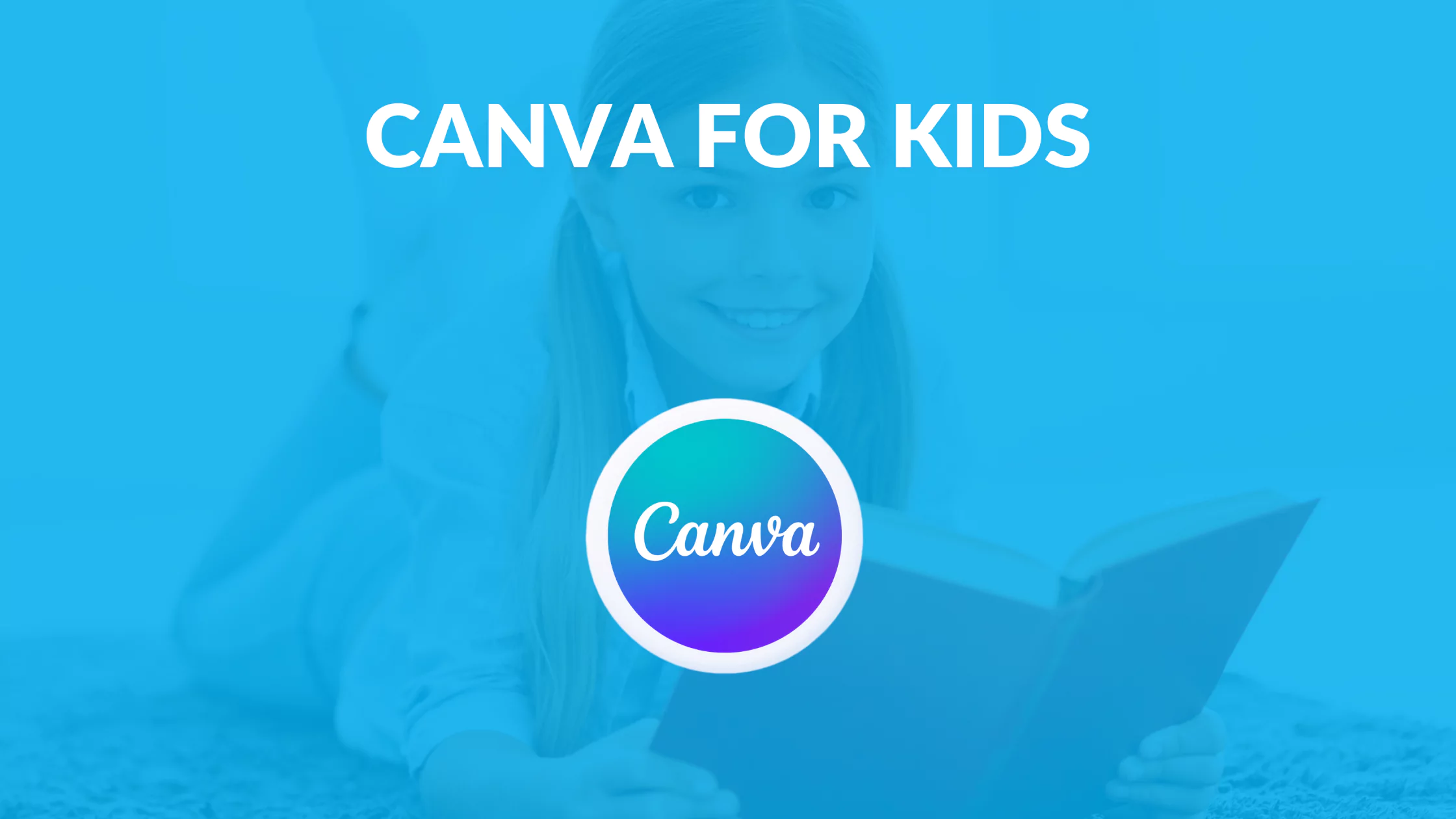 Introduction to Canva for Kids Course